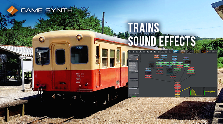 20230911_GameSynth_Trains Sound Effects
